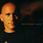 Rich Wyman- Everyday & Overnight (2005)
